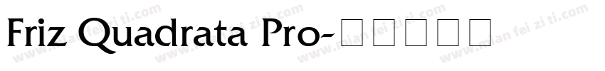 Friz Quadrata Pro字体转换